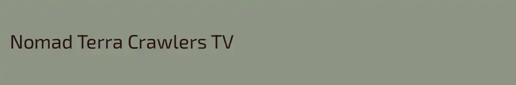 Nomad Terra Crawlers TV